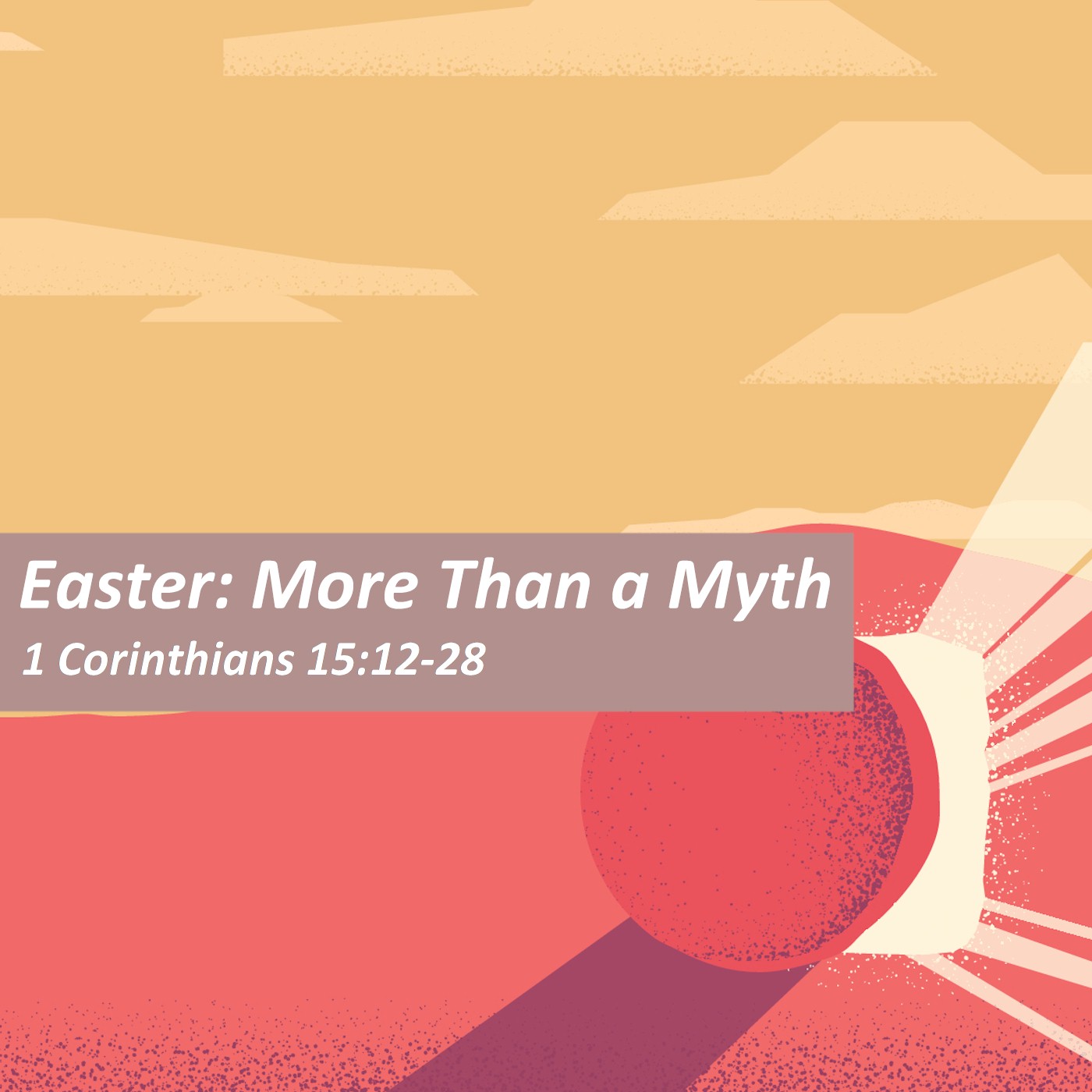 Easter – More Than a Myth episode artwork